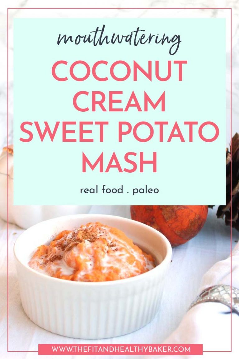Mouthwatering Coconut Cream Sweet Potato Mash The Fit and Healthy Baker