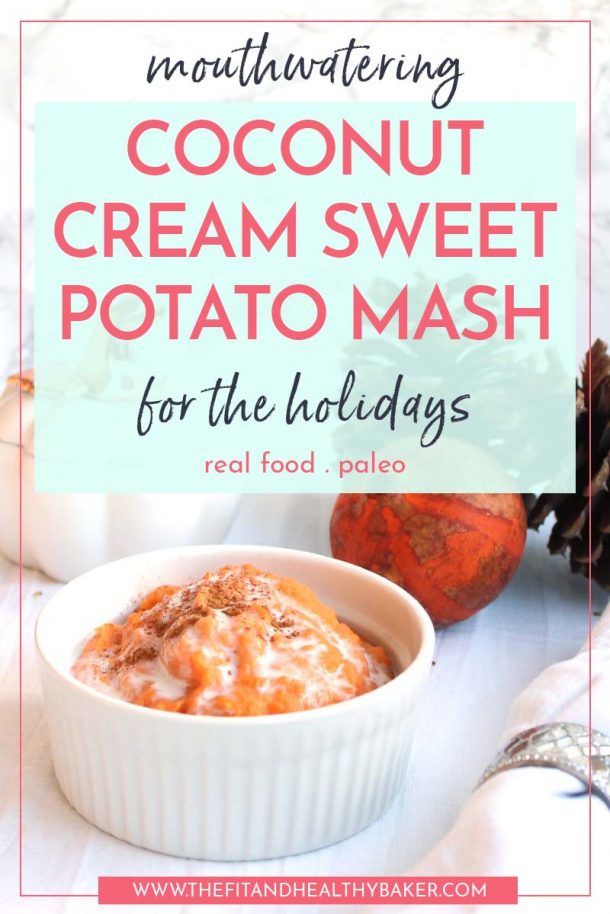 Mouthwatering Coconut Cream Sweet Potato Mash The Fit and Healthy Baker