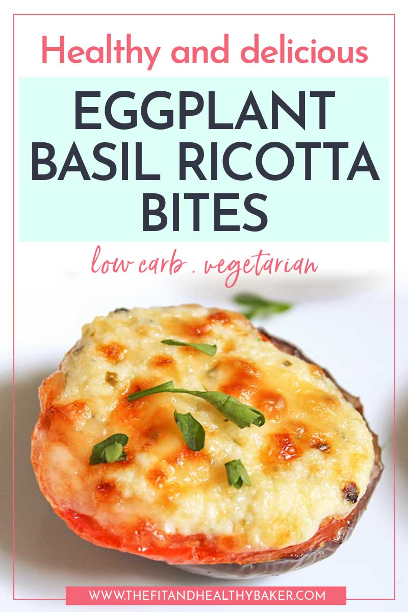 Eggplant basil ricotta bites
