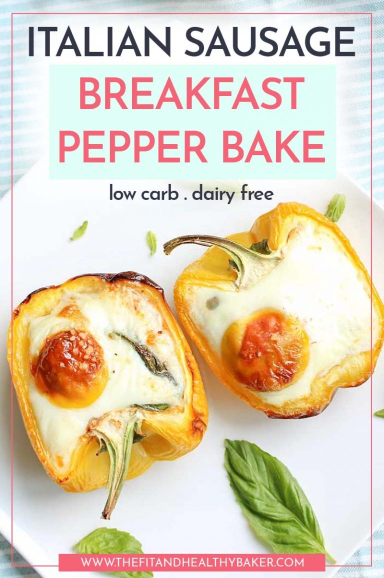 Italian Sausage Breakfast Pepper Bake The Fit and Healthy Baker